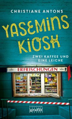 Yasemins Kiosk - zwei Kaffee und eine Leiche